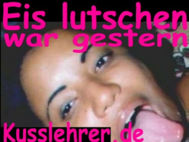 Zungenkuss ist nicht wie Eislutschen